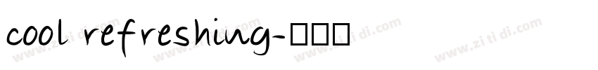 cool refreshing字体转换